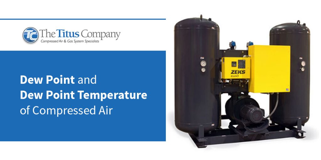 Why Is Dew Point Important for Air Compression? Fluid Aire Dynamics