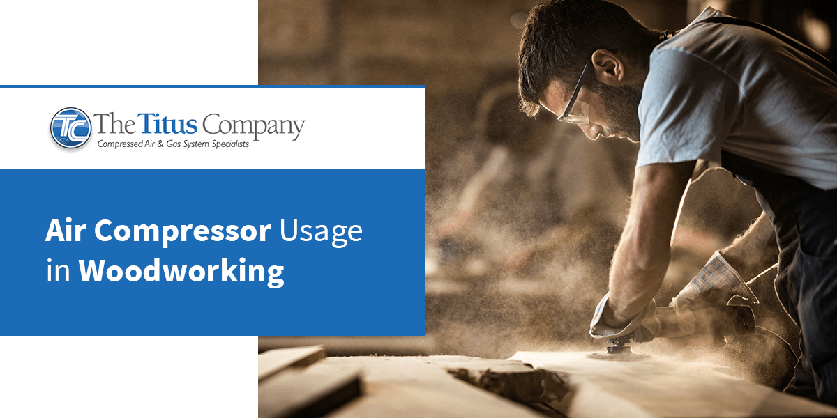 Air Compressor Usage in Woodworking