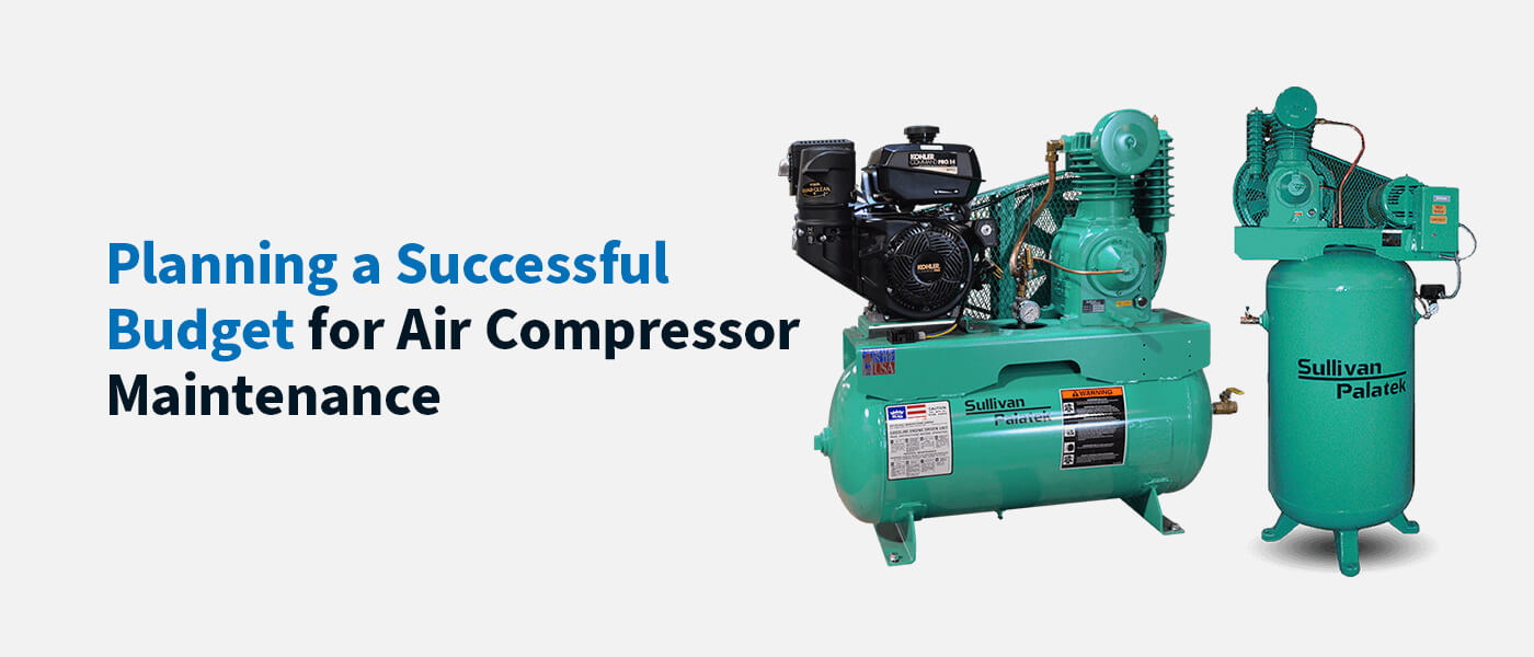 Planning a Successful Budget for Air Compressor Maintenance