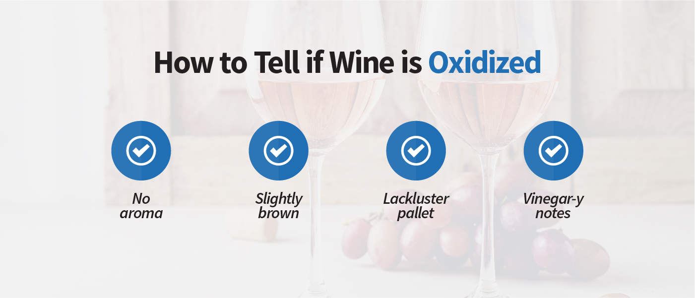 How to Tell if Wine Is Oxidized