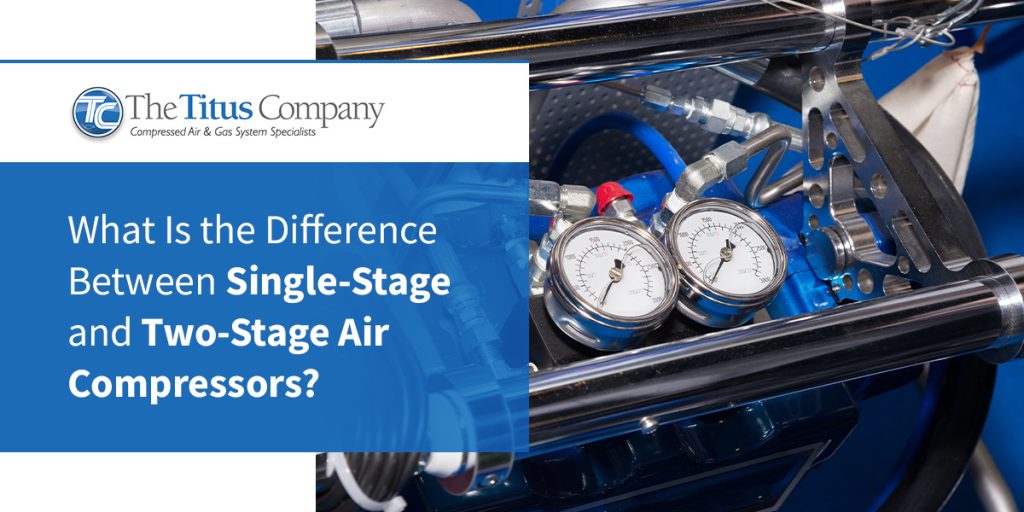 Difference Between SingleStage & TwoStage Air Compressors